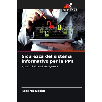 预订 Sicurezza del sistema informativo per le PMI: 9786208582784