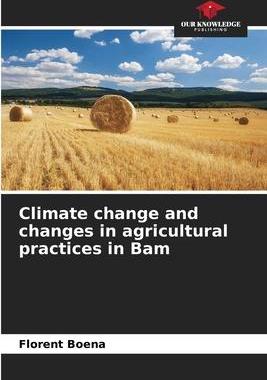 [预订]Climate change and changes in agricultural practices in Bam 9786206025900