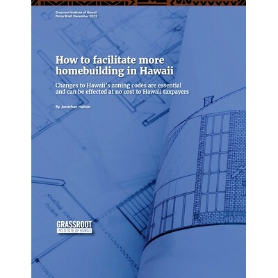 预订 How to facilitate more homebuilding in Hawaii: Changes to Hawaii’s zoning codes are essential and can be effected