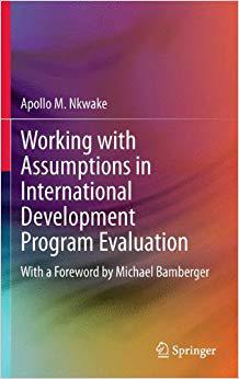 【预订】Working with Assumptions in International Development Program Evaluation 9781461447962