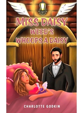预订 Miss Daisy Weed’s Whoops a Daisy: 9798889106036