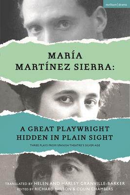 [预订]María Martínez Sierra: A Great Playwright Hidden in Plain Sight 9781350300187