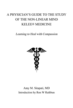 【预订】A Physician’s Guide to the Study of the Non-Linear Mind - Kelee(R) Medicine: Learning to Heal with Compass...