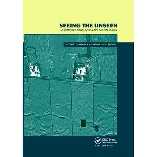 9780367386801 Landscape Seeing the Unseen. 预订 Archaeology and Geophysics 所见与未见：地球物理学与景观考古学