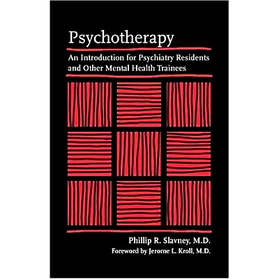 预订 Psychotherapy: An Introduction for Psychiatry Residents and Other Mental Health Trainees 心理治疗：精神科住院医师和