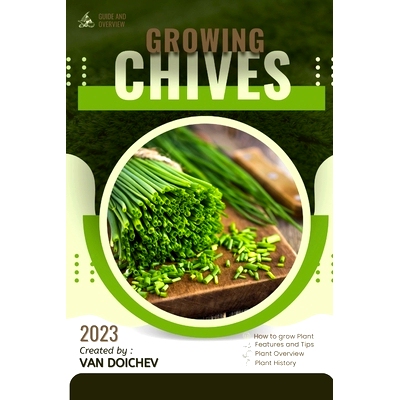 预订 Chives: Guide and overview 韭菜：指南和概述: 9798862931471