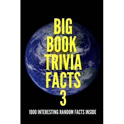 预订 Big Book Trivia Facts: 1000 Interesting Random Facts Inside: 9781078490504