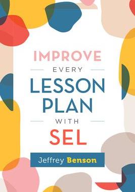 [预订]Improve Every Lesson Plan with SEL 9781416630012