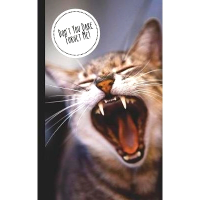 预订 Don’t You Dare Forget Me!: Discreet Internet Password Keeper - Store Websites, Usernames, Passwords - Funny Gift K