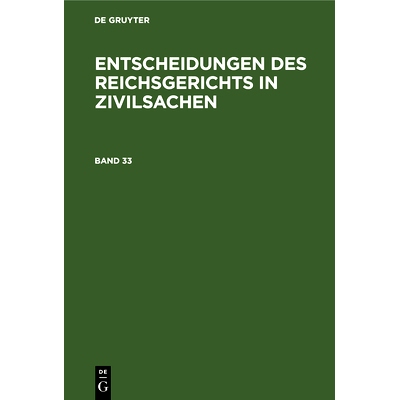 预订 Entsch. Reichsger. Zivilsachen Bd. 33 Ergz0: 9783112339770