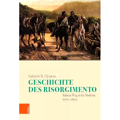Italiens Weg in die Moderne (1770-1870)