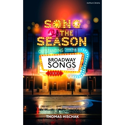 Outstanding Broadway Songs Since 1891