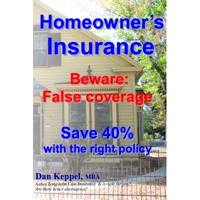 预订 Homeowner’s Insurance: Beware: False coverage Save 40% with the right policy Beware: False coverage Save 40% with