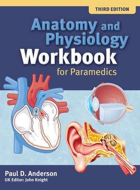[预订]Anatomy and Physiology Workbook for Paramedics (United Kingdom Edition) 9781284183009
