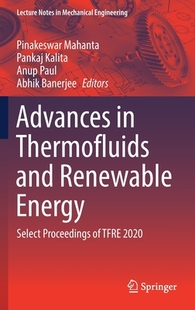 9789811634963 预订 Energy Renewable Thermofluids Advances and