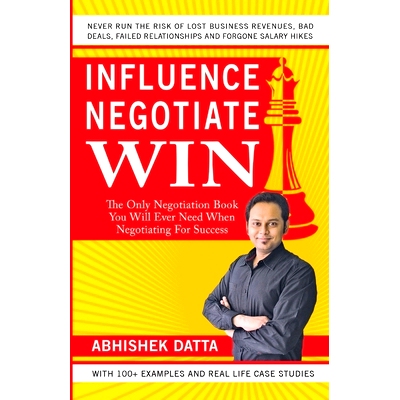 预订 Influence Negotiate Win: The Only Negotiation Book You Will Ever Need When Negotiating for Success: 9789354070006