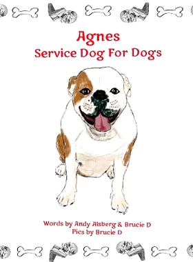 预订 Agnes Service Dog For Dogs: 9780984625734