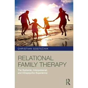 Experience 9781138686199 Therapy Interpersonal and Systemic Family The 关系家庭治疗 预订 Intrapsychic Relational
