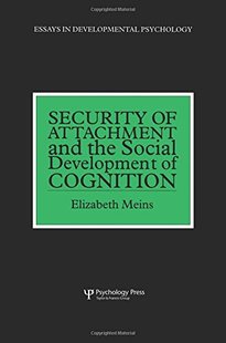 Cognition the 预订 Security Social and Attachment Development