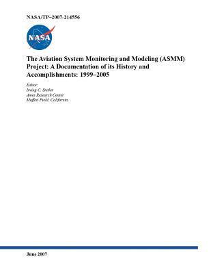 [预订]The Aviation System Monitoring and Modeling (ASMM) Project: A Documentation of its History and Accom 9781782662440