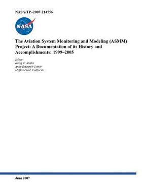 [预订]The Aviation System Monitoring and Modeling (ASMM) Project: A Documentation of its History and Accom 9781782662440