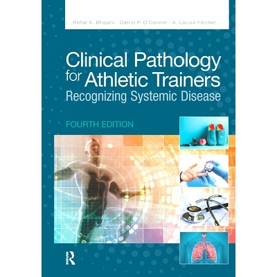 预订 Clinical Pathology for Athletic Trainers: Recognizing Systemic Disease 运动教练员临床病理学：识别全身性疾病 第4版: