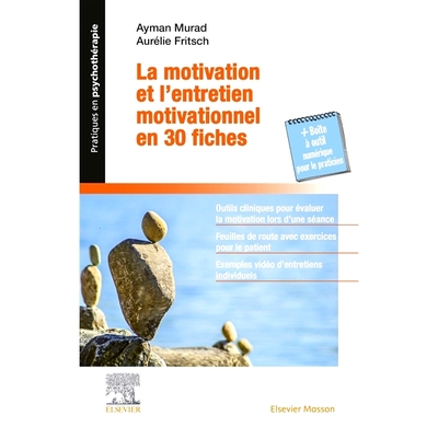 预订 La motivation et l’entretien motivationnel en 30 fiches 30 页的动机和动机访谈: 9782294769443