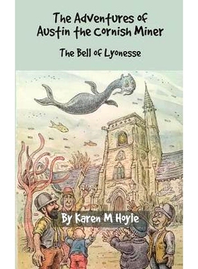 预订 The Adventures of Austin the Cornish Miner: The Bell of Lyonesse: 9781912850341