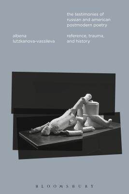 [预订]The Testimonies of Russian and American Postmodern Poetry 9781628921878