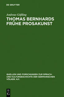 【预订】Thomas Bernhards frühe Prosakunst 9783110110869