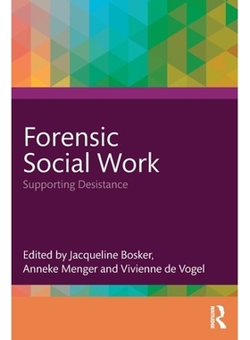 预订 Forensic Social Work: Supporting Desistance 司法社会工作：支持停止犯罪行为: 9781032992433