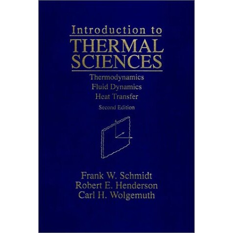 预订 Introduction To Thermal Sciences Thermodynamics Fluid Dynamics Heat Transfer Second Edition 《热科学导论 第2版》: 9
