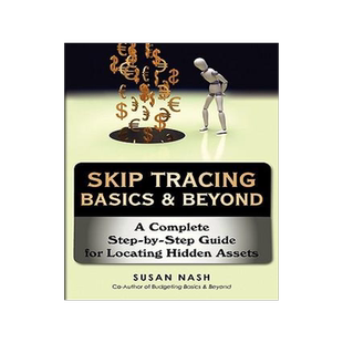 [预订]Skip Tracing Basics & Beyond: A Complete Step-by-Step Guide for Locating Hidden Assets 9780595514519