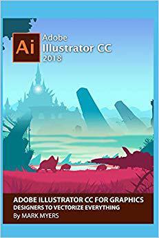 【预售】Adobe Illustrator CC for Graphics Designers to Vectorize Everything