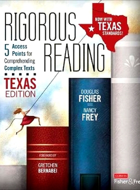 预订 Rigorous Reading, Texas Edition: 5 Access Points for Comprehending Complex Texts: 9781544336350