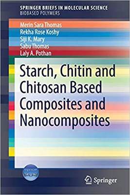 【预售】Starch, Chitin and Chitosan Based Co...