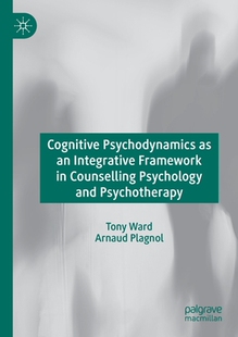 【预订】Cognitive Psychodynamics as an Integrative Framework in Counselling Psychology and Psychotherapy