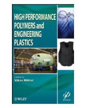 【预订】High Performance Polymers And Engineering Plastics