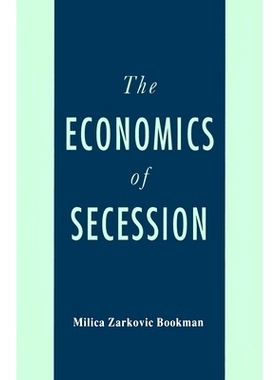 预订 The Economics of Secession: 9781349606504