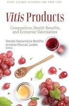 [预订]Vitis Products: Composition, Health Benefits and Economic Valorization 9781536199826