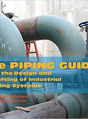 【预售】The Piping Guide: For the Design and Drafting of Industrial Piping Systems