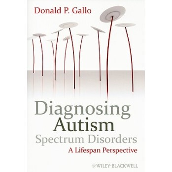 【预订】Diagnosing Autism Spectrum Disorders - A Lifespan Perspective