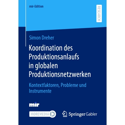 预订 Koordination Des Produktionsanlaufs in Globalen Produktionsnetzwerken: Kontextfaktoren, Probleme Und Instrumente: 9