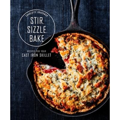预订 Stir, Sizzle, Bake: Recipes for Your Cast-Iron Skillet: A Cookbook搅拌、嘶嘶声、烘烤:铸铁煎锅食谱:烹饪书: 9780553