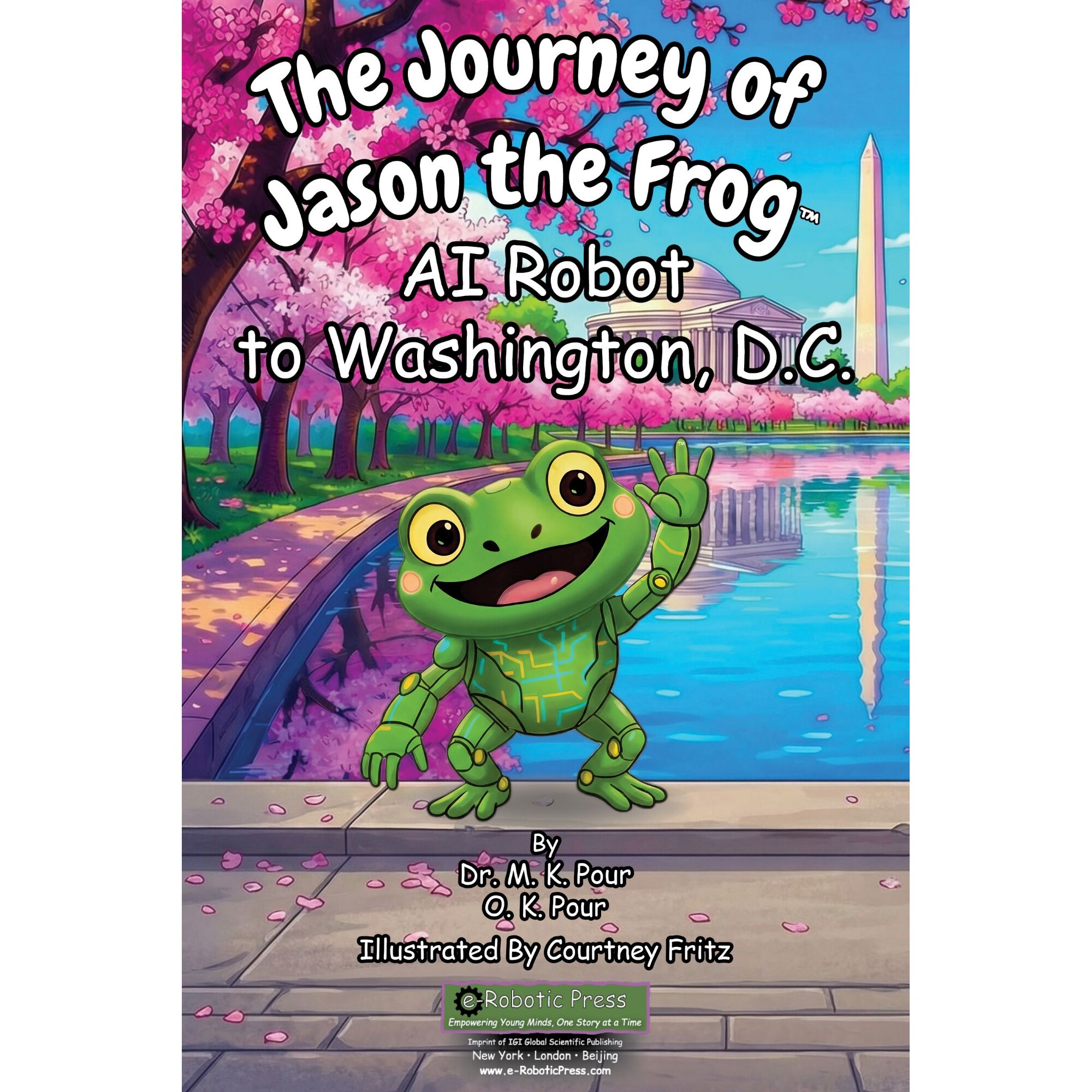 预订 The Journey of Jason the Frog™ AI Robot to Washington, D.C. Jason The Frog™人工智能机器人前往华盛顿特区的旅程。 9