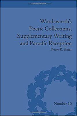 【预售】Wordsworth’s Poetic Collections, Supplementary Writing and Parodic Reception