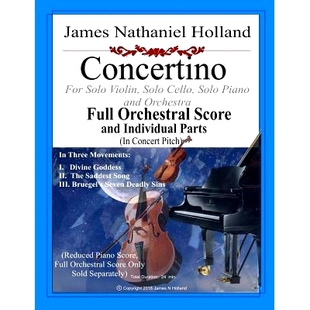 预订 Concertino: For Solo Violin, Solo Cello, Solo Piano and Orchestra, FULL SCORE AND INDIVIDUAL PARTS: 9781721129645