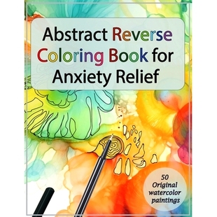9798851336867 Anxiety Drawing Relief Paintings Abstract Reverse Coloring 预订 Book Watercolor for