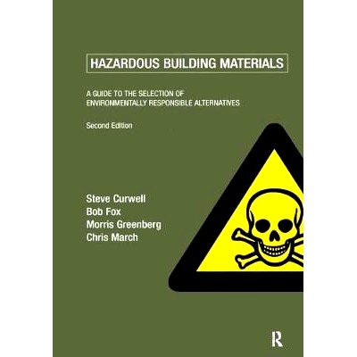 预订 Hazardous Building Materials: A Guide to the Selection of Environmentally Responsible Alternatives危险建筑材料：环
