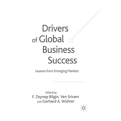 预订 Drivers of Global Business Success: Lessons From Emerging Markets: 9781349725137